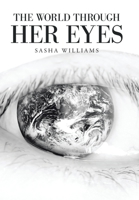 The World Through Her Eyes 1664170286 Book Cover