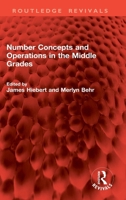 Number Concepts and Operations in the Middle Grades: 2 (Research Agenda for Mathematics Education S.) 1041213441 Book Cover