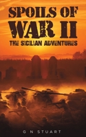 Spoils of War II - The Sicilian Adventures 1398471844 Book Cover