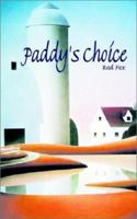 Paddy's Choice 1403387591 Book Cover