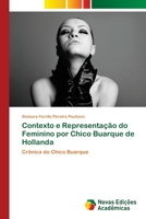 Contexto e Representação do Feminino por Chico Buarque de Hollanda 3639849361 Book Cover