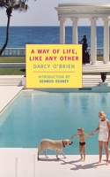 A Way of Life, Like Any Other 094032279X Book Cover