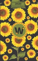2020 Weekly Pocket Planner : Sunflowers Personalized Monogram Initial W Letter W Names Agenda Appointment Calendar Organizer and Journal for Writing 1653604891 Book Cover