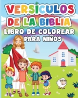 Versiculos de la Biblia Libro de Colorear para Ninos: 50 Ilustraciones Biblicas para Pintar con Versículos Inspiradores para Jovenes B0CVNTLR66 Book Cover