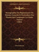 Monographie Des Bignoniac�es... 1160197806 Book Cover