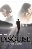 Brilliant Disguise 0595186696 Book Cover