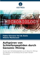 Aufspüren von Schleifenpeptiden durch Genomic Mining: Suche nach Schleifenpeptiden durch Genomic Mining: ein Überblick mit Schwerpunkt auf dem Pansen-Ökosystem 6206204391 Book Cover