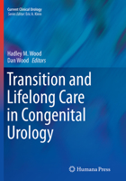 Transition and Lifelong Care in Congenital Urology 3319140418 Book Cover