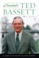 Keeneland's Ted Bassett: My Life 0813125480 Book Cover