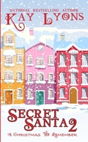 Secret Santa 2: A Christmas To Remember 1953375898 Book Cover