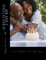 40 Ways To Please A Good Man: For Women in Their Forties 1490383611 Book Cover