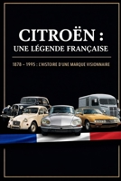 Citroën : une légende française (French Edition) B0GDPP98MB Book Cover
