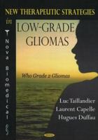 New Therapeutic Strategies in Low-Grade Liomas 1600210643 Book Cover