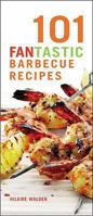 101 Fantastic Barbecue Recipes 1844832597 Book Cover
