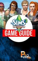The Sims 3 University Life Game Guide 1633237648 Book Cover