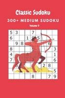 Classic Sudoku: 300+ Medium sudoku Volume 9 B0874JFXTK Book Cover