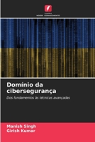 Domínio da cibersegurança (Portuguese Edition) 6208100445 Book Cover