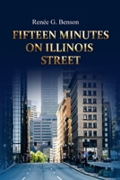 Fifteen Minutes on Illinois Street B0939ZG7R5 Book Cover