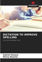 Dictation to Improve Spelling 6207386426 Book Cover