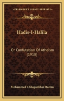 Hadis I Halila Or Confutation Of Atheism - Primary Source Edition 1164057499 Book Cover