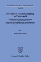 Praventive Gewinnabschopfung Im Polizeirecht: Verbindlichkeit Ihrer Exekutiven Ausgestaltung Im Innen Wie Aussenverhaltnis Sowie Eine Vertiefte ... Und Ausseren Sicherheit, 14) 3428180380 Book Cover