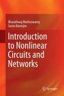 Introduction to Nonlinear Circuits and Networks 3030097986 Book Cover