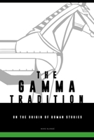 The Gamma-tradition: on the origin of Roman stories B089279WDN Book Cover