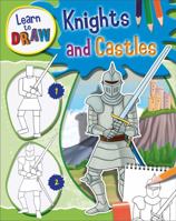 Learn To Draw Knights & Castles 0750292881 Book Cover