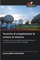 Tecniche di progettazione di schiere di antenne (Italian Edition) 620768107X Book Cover