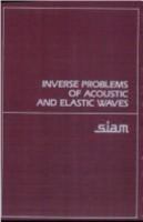 Inverse Problems of Acoustic and Elastic Waves 0898710502 Book Cover