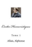 Contes humoristiques Tome I 1974280691 Book Cover