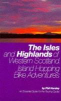 Western Isles and Highlands 1871890837 Book Cover