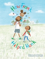 How Frank Helped Hank 0995725934 Book Cover