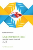 Drug Interaction Facts 2015 1574393634 Book Cover