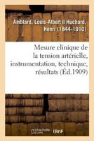 Mesure clinique de la tension artérielle, instrumentation, technique, résultats 2329047533 Book Cover