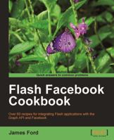 Flash Facebook Cookbook 1849690723 Book Cover