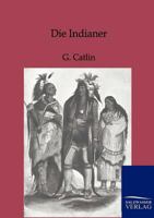 Die Indianer 3864442362 Book Cover