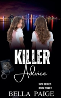 Killer Advice (SPD Series) B0F11CGFX6 Book Cover