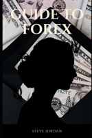 guide to forex B0BFTWFDVY Book Cover