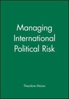 Managing International Political Risk 063120881X Book Cover