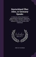 Deutschland Uber Alles Or Germany Speaks 1017549303 Book Cover