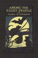 Among the Night People 1514656280 Book Cover