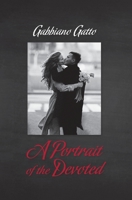 A Portrait of the Devoted B0CC6VHX55 Book Cover