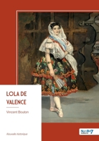 Lola de Valence (French Edition) B0H3NCWM9F Book Cover