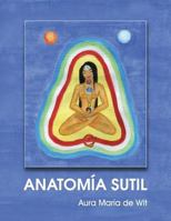 Anatomia Sutil 1463352476 Book Cover