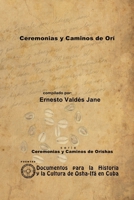 Ceremonias y Caminos de Orí 1257992694 Book Cover