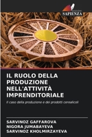 Il Ruolo Della Produzione Nell'attività Imprenditoriale (Italian Edition) 6209898882 Book Cover