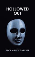 Hollowed Out 1543743579 Book Cover