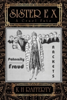 Sister E X: A Cruel Fate 166572675X Book Cover