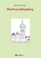 Flucht Aus Konigsberg 3743943999 Book Cover
